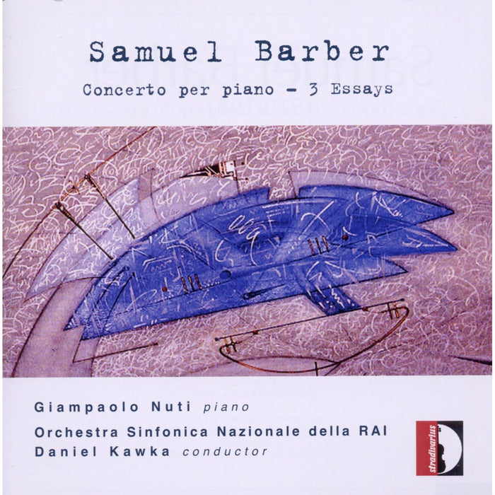 Dario De Stefano; Giacomo Indemini - Samuel Barber: Piano Concerto; 3 Essays - STR33814