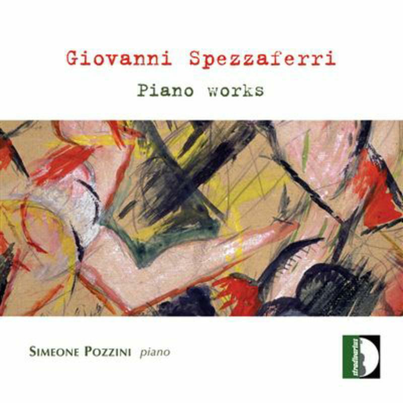 Pozzini - Spezzaferri: Piano works - STR33821