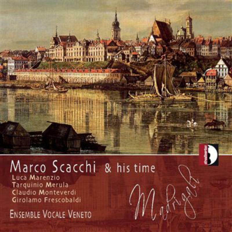 Ensemble Vocale Veneto - Marco Scacchi & his time - STR33823