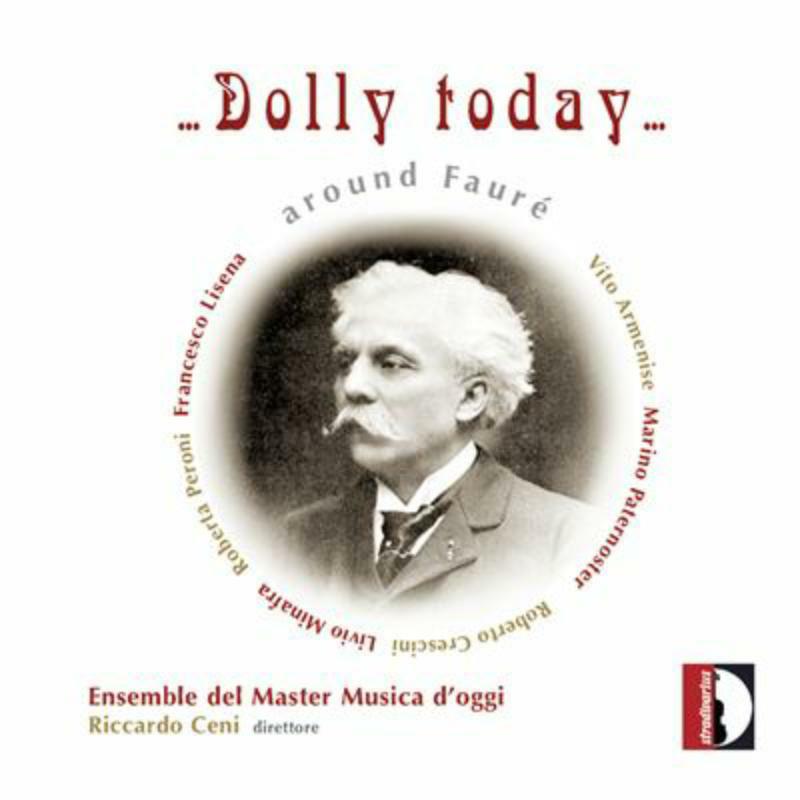 Ensemble Master Musica Doggi - Dolly today, around Fauré - STR33834