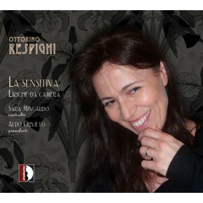 Mingardo/Orvieto - Respighi: La sensitiva - STR33855