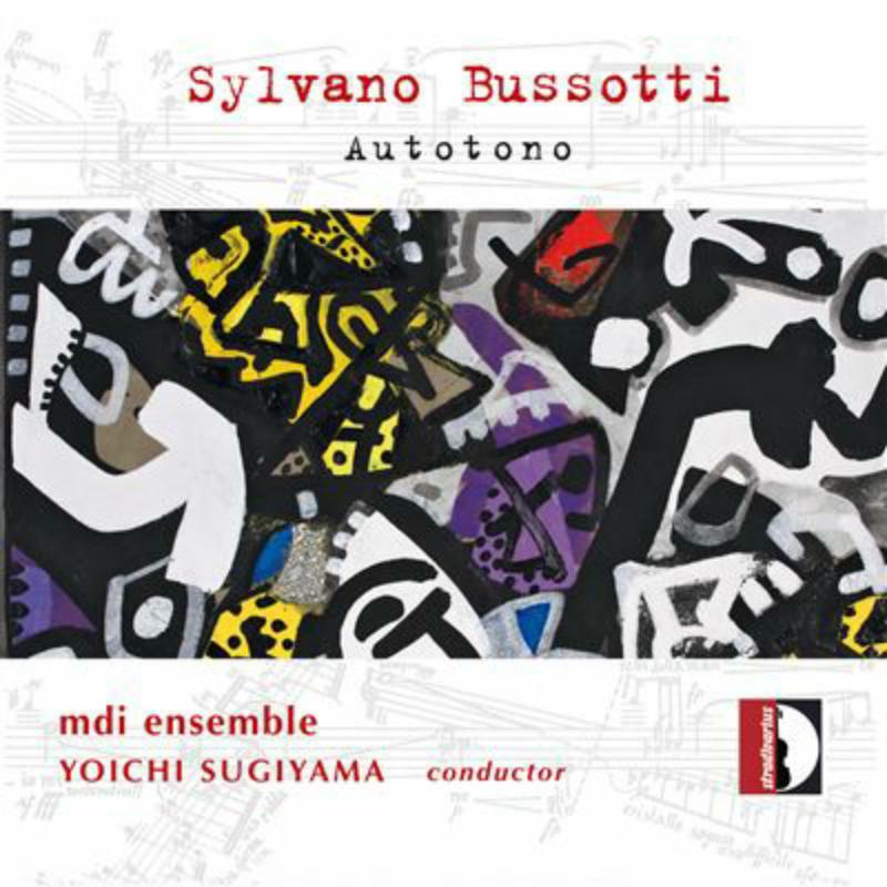 Mdi Ensemble/Sugiyama - Bussotti: Autotono - STR33884