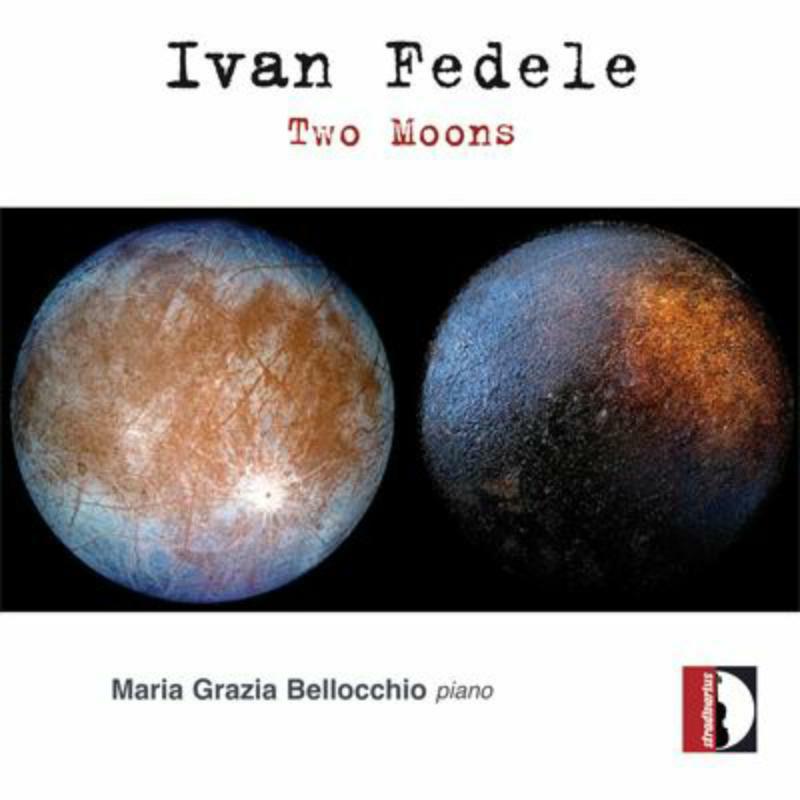 Bellocchio - Fedele: Two Moons - STR33936