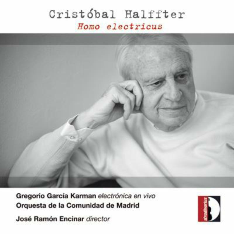 Encinar/Orquesta Comu.Madrid - Halffter: Homo electricus - STR33946