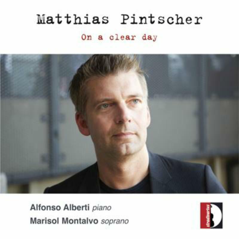 Alberti/Montalvo - Pintscher: On a clear day - STR33970