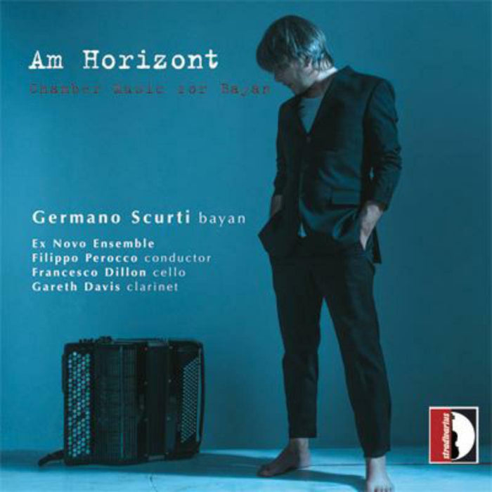 Scurti/Ex Novo Ensemble - Am Horizont - STR33999