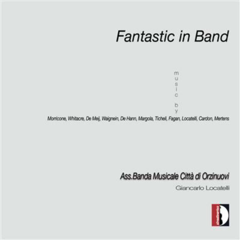 Banda Music.Citta Orzinuovi - Fantastic in Band - STR37026