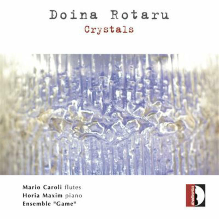 Caroli/Maxim/Ensemb.Game - Rotaru: Crystals - STR37034