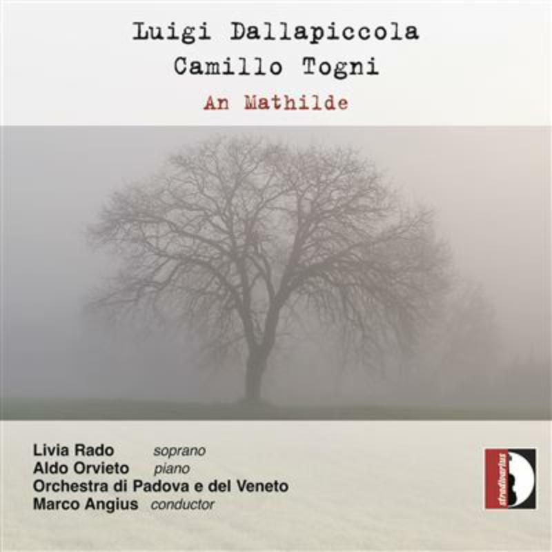 Angius/Orch.Di Padova Veneto - Dallapiccola,Togni: An Mathilde - STR37041