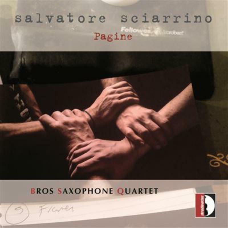 Bros Saxophone Quartet - Sciarrino: Pagine - STR37042