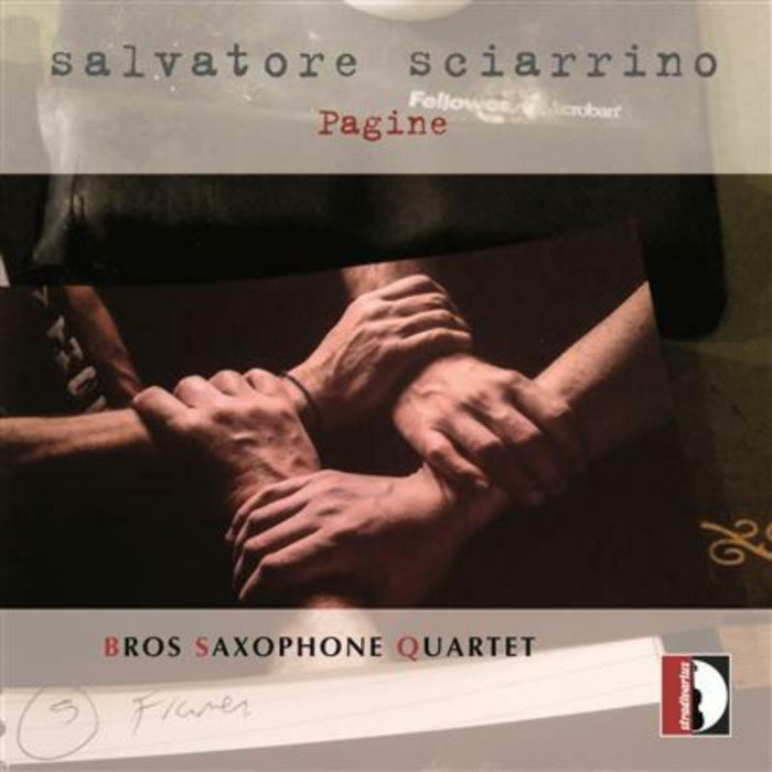 Bros Saxophone Quartet - Sciarrino: Pagine - STR37042