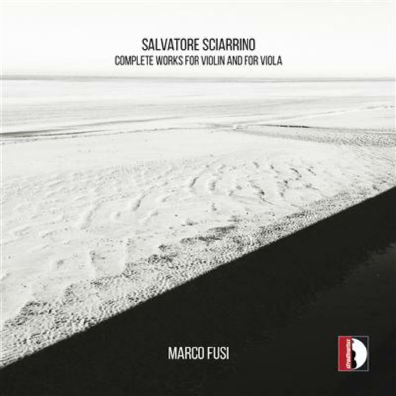 Fusi - Sciarrino: Compl. works for violin & viola - STR37057