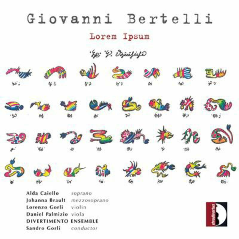 Gorli/Divertimento Ensemble - Bertelli: Lorem psum - STR37085