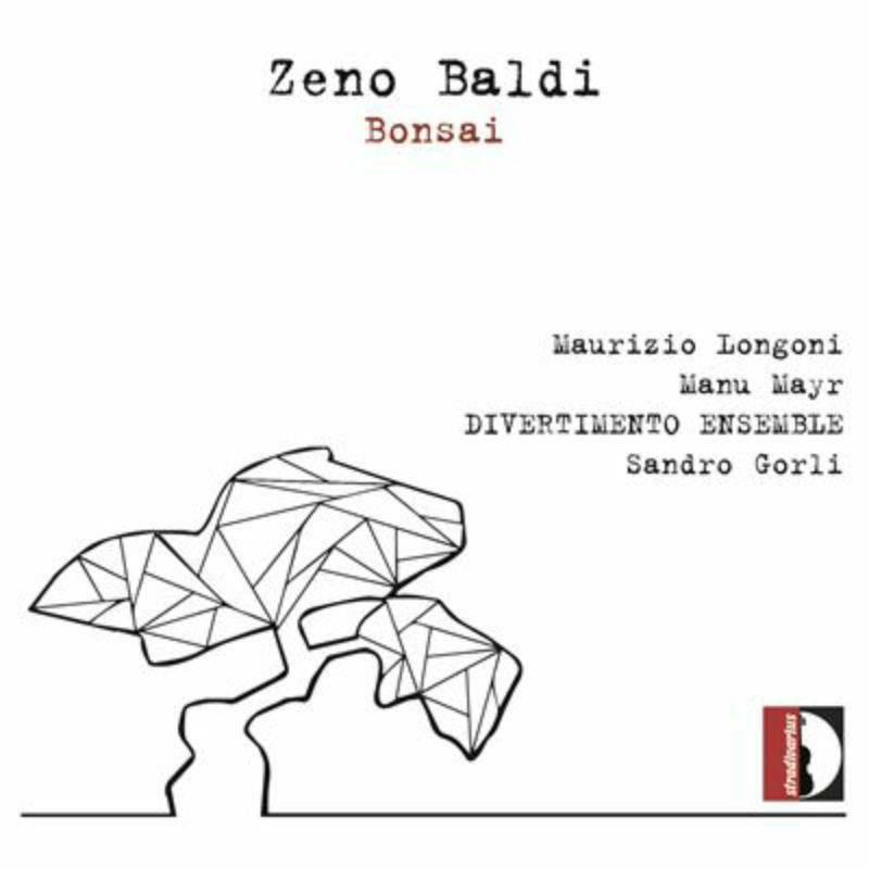 Gorli/Divertimento Ensemble - Baldi: Bonsai - STR37101