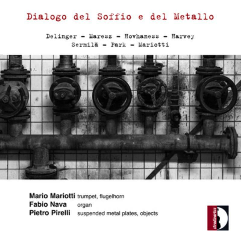 Mariotti/Nava/Pirelli - Dialogo del Soffio e del Metallo - STR37104