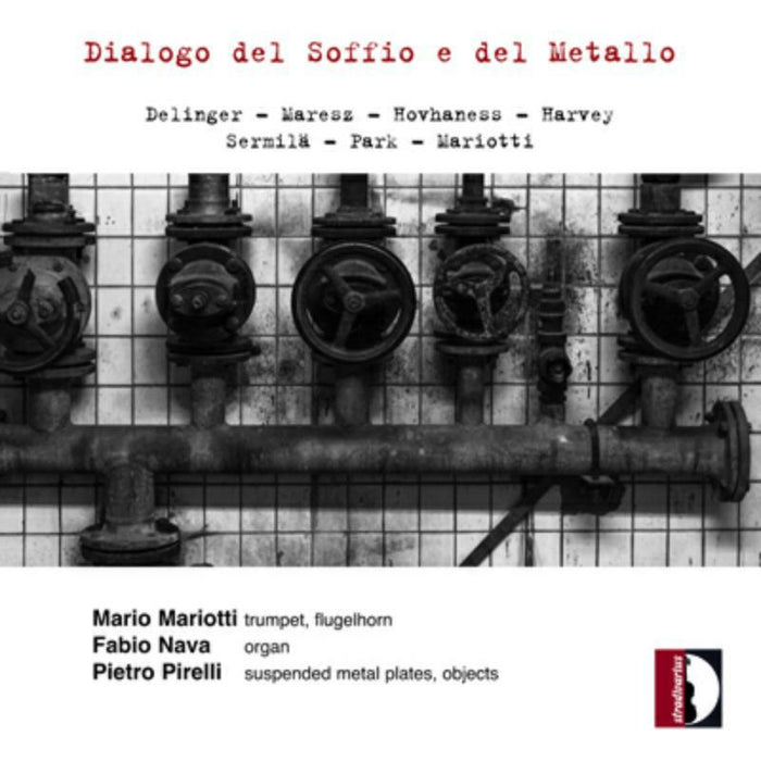 Mariotti/Nava/Pirelli - Dialogo del Soffio e del Metallo - STR37104