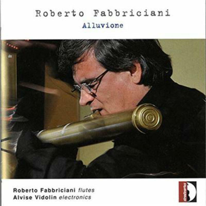 Fabbriciani/Vidolin - Fabbriciani: Alluvione - STR37108