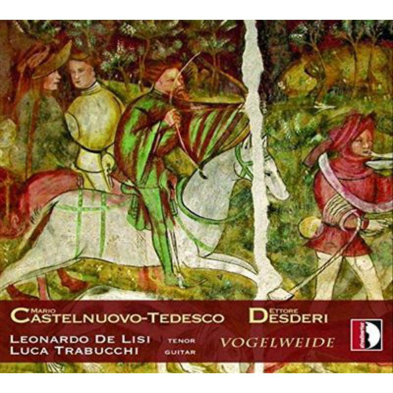 De Lisi/Trabucchi - Castelnuovo-Tedesco,Desderi:Vogelweide - STR37110