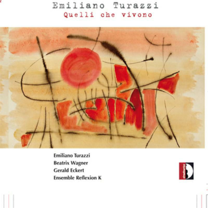 Turazzi/Wagner/Eckert - Emiliano Turazzi: Quelli che vivono - STR37122