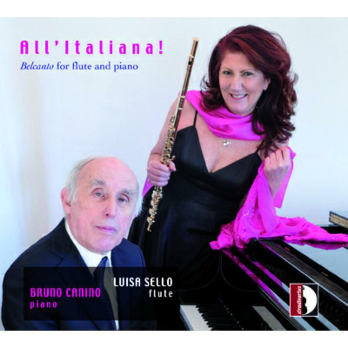Sello, Luisa/Canino, Bruno - All'Italiana! - Belcanto arias - STR37131