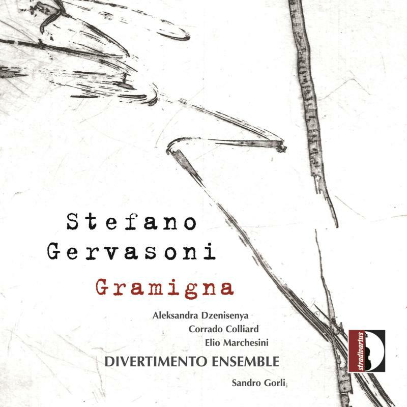 Divertimento Ensemble - Stefano Gervasoni: Gramigna - STR37165