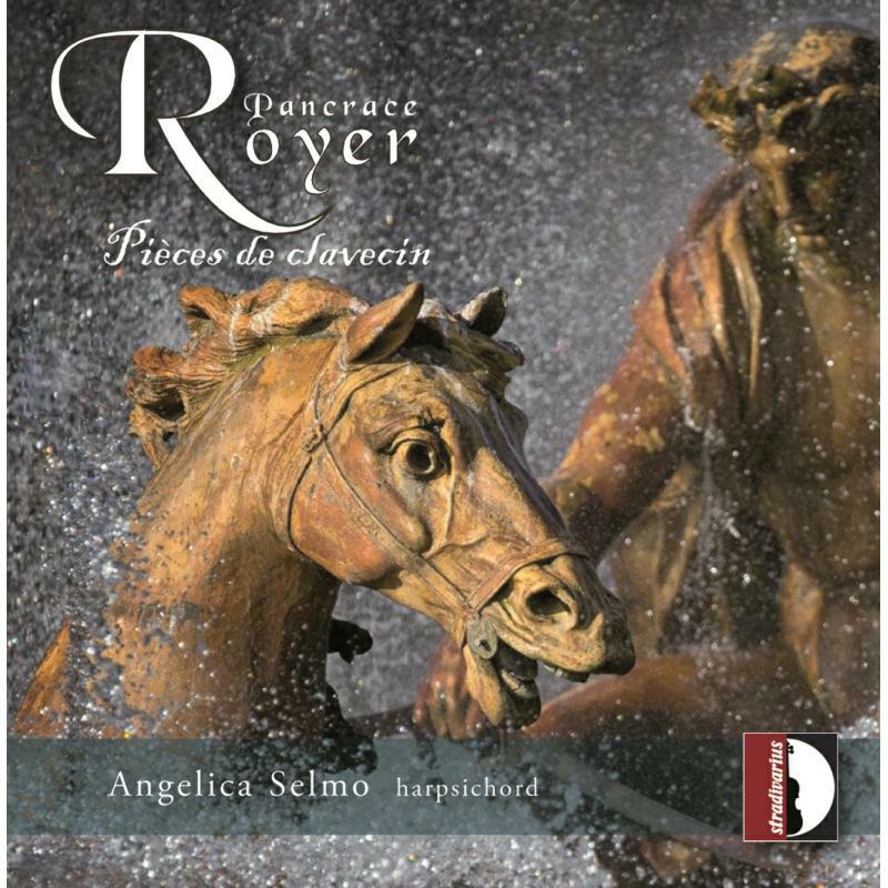 Angelica Selmo - Paancrace Royer: Pièces de clavecin - STR37191