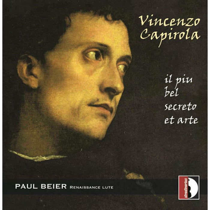 Paul Beier - Vincenzo Capirola: il piu bel secreto et arte - STR37192
