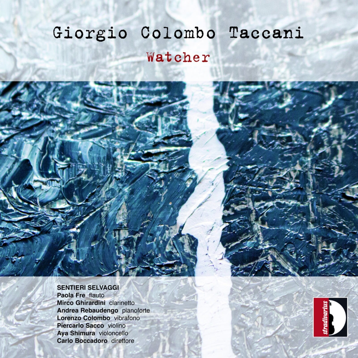 Lorenzo Cavasanti; Alessandro Padoan - Giorgio Colombo Taccani: Watcher - STR37220