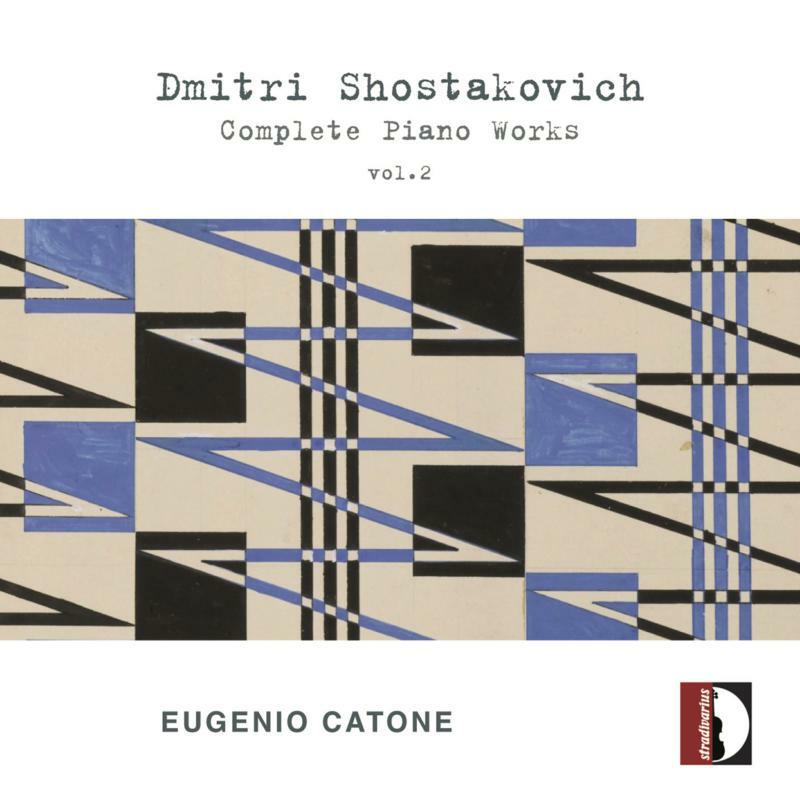 Catone - Dimitri Shostakovich: Complete Piano Works, Vol. 2 - STR37224