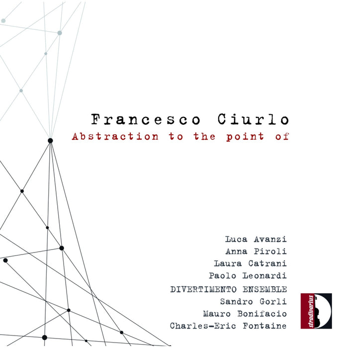 Nuria Ensemble - Francesco Ciurlo: Abstraction to the point of - STR37237