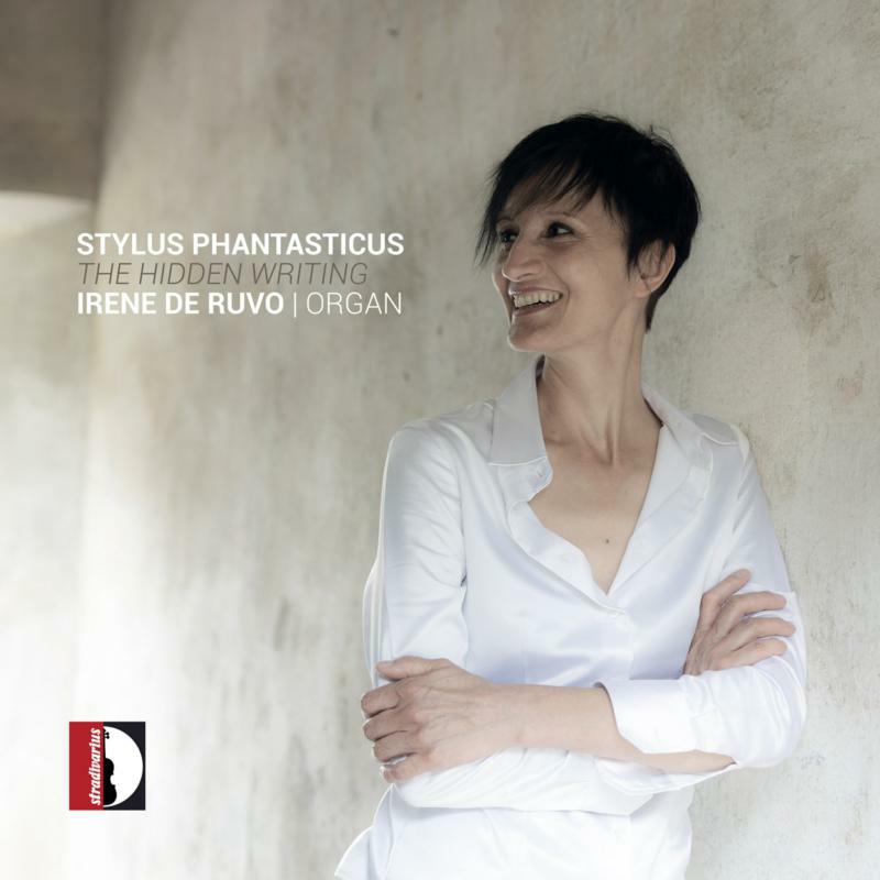 Irene De Ruvo - Stylus Phantasticus - The Hidden Writing - STR37239