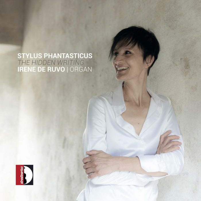 Irene De Ruvo - Stylus Phantasticus - The Hidden Writing - STR37239