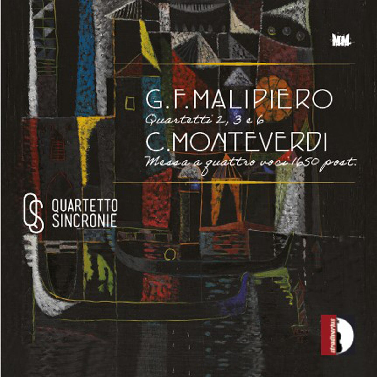 Mariangela Vacatello - Gian Francesco Malipiero: Quartets, Claudio Monteverdi: Mass for four voices - STR37281