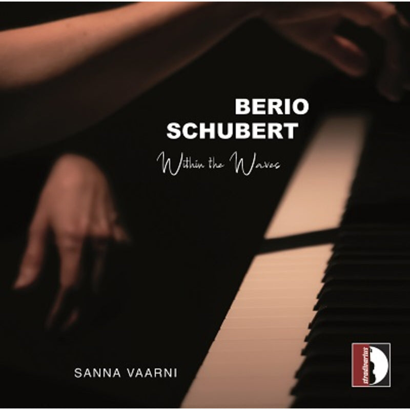 Sanna Vaarni - Luciano Berio; Franz Schubert: Within the Waves - STR37331