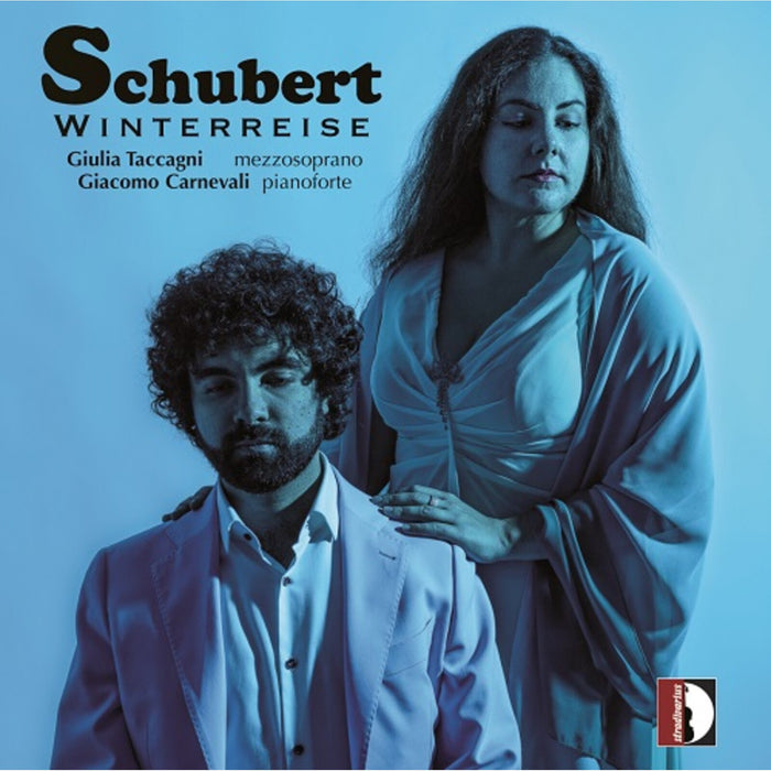 Giulia Taccagni; Giacomo Carnevali - Franz Schubert: Winterreise - STR37344