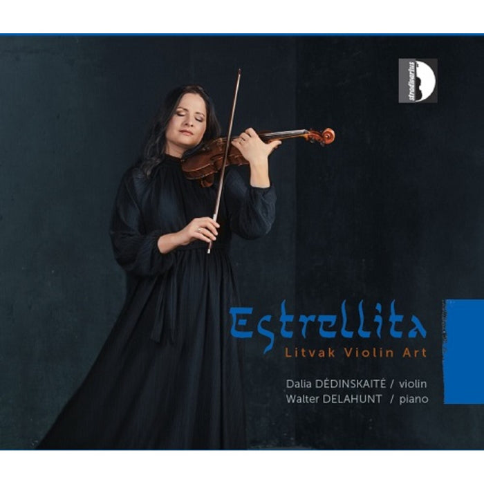 Dalia Dedinskaite; Walter Delahunt - Estrellita - Litvak Violin Art - STR37349