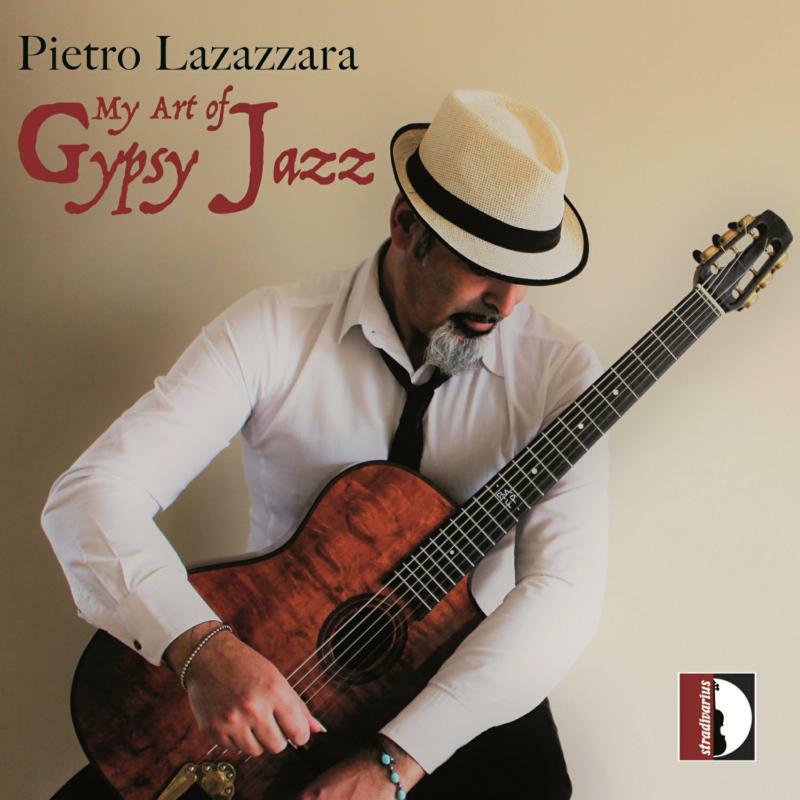 Pietro Lazazzara - Pietro Lazazzara: My Art of Gypsy Jazz - STR57920