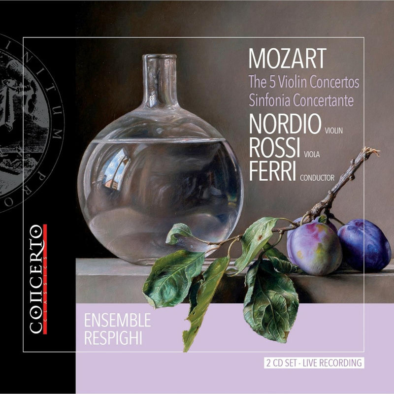 Domenico Nordio; Danilo Rossi; Ensemble Respighi; Federico Ferri - Wolfgang Amadeus Mozart: The 5 Violin Concertos, Sinfonia Concertante - CNT21002