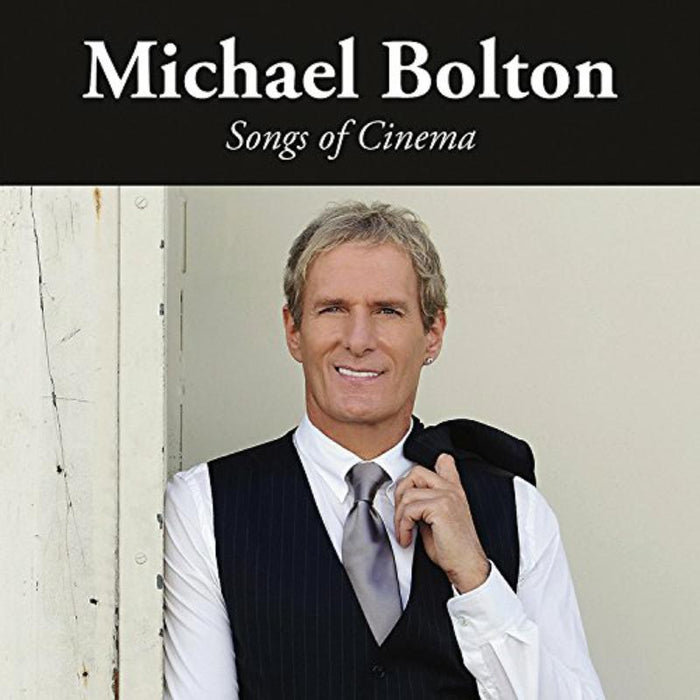 Michael Bolton - Songs Of Cinema - FRCD776