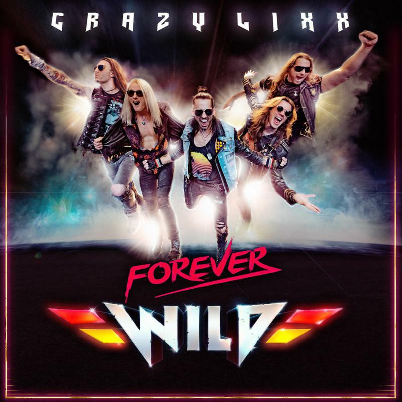 Crazy Lixx - Forever Wild - FRCD951