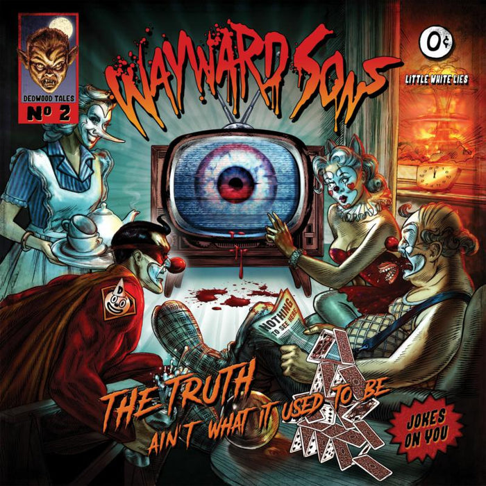 Wayward Sons - The Truth Ain't What It Used To Be - FRCD987