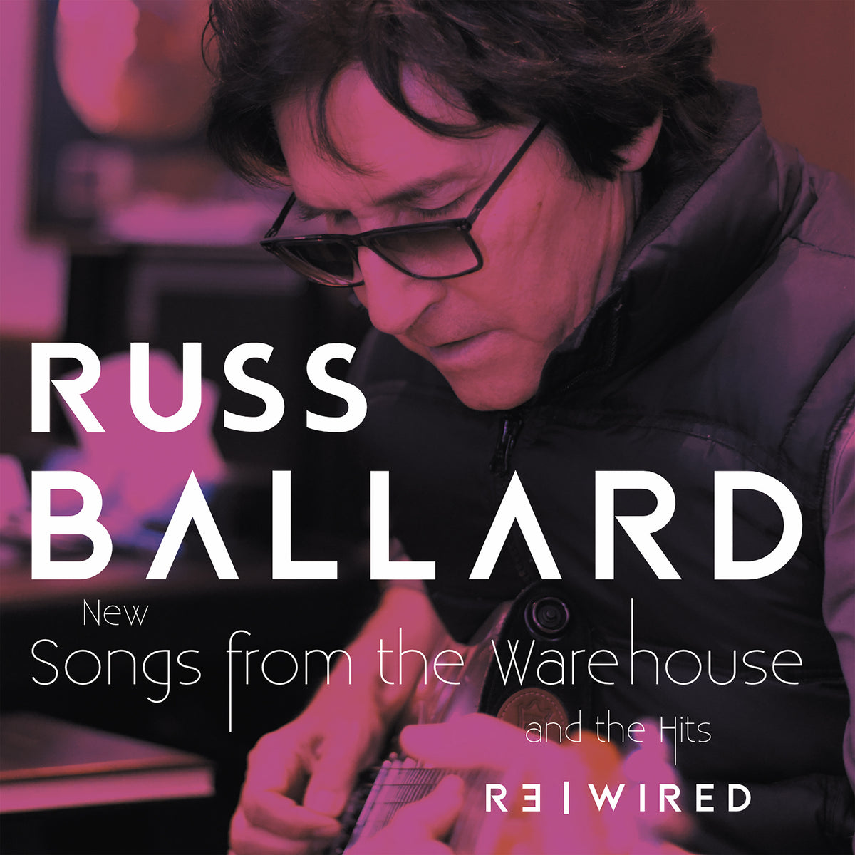 Russ Ballard - Songs From The Warehouse / The Hits Rewired - FRCD1478