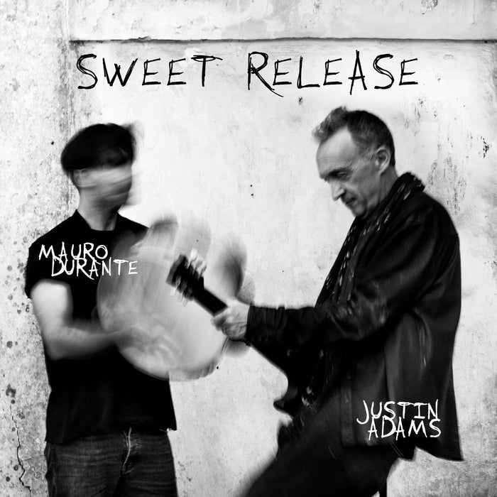 Justin Adams & Mauro Durante - Sweet Release - PONLP38