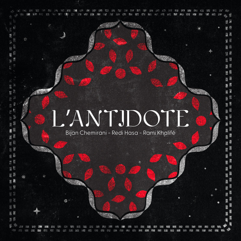 L'Antidote|Bijan Chemirani|Redi Hasa|Rami Khalife - L'Antidote - PON176