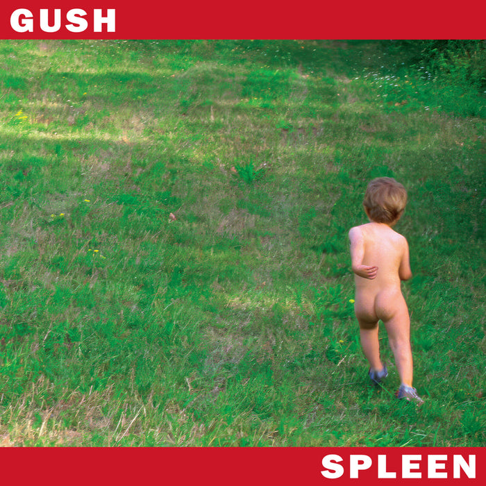 Spleen - Gush - C01036