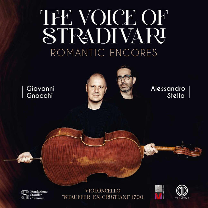 Giovanni Gnocchi; Alessandro Stella - The Voice of Stradivari - Romantic Encores - MVC025070