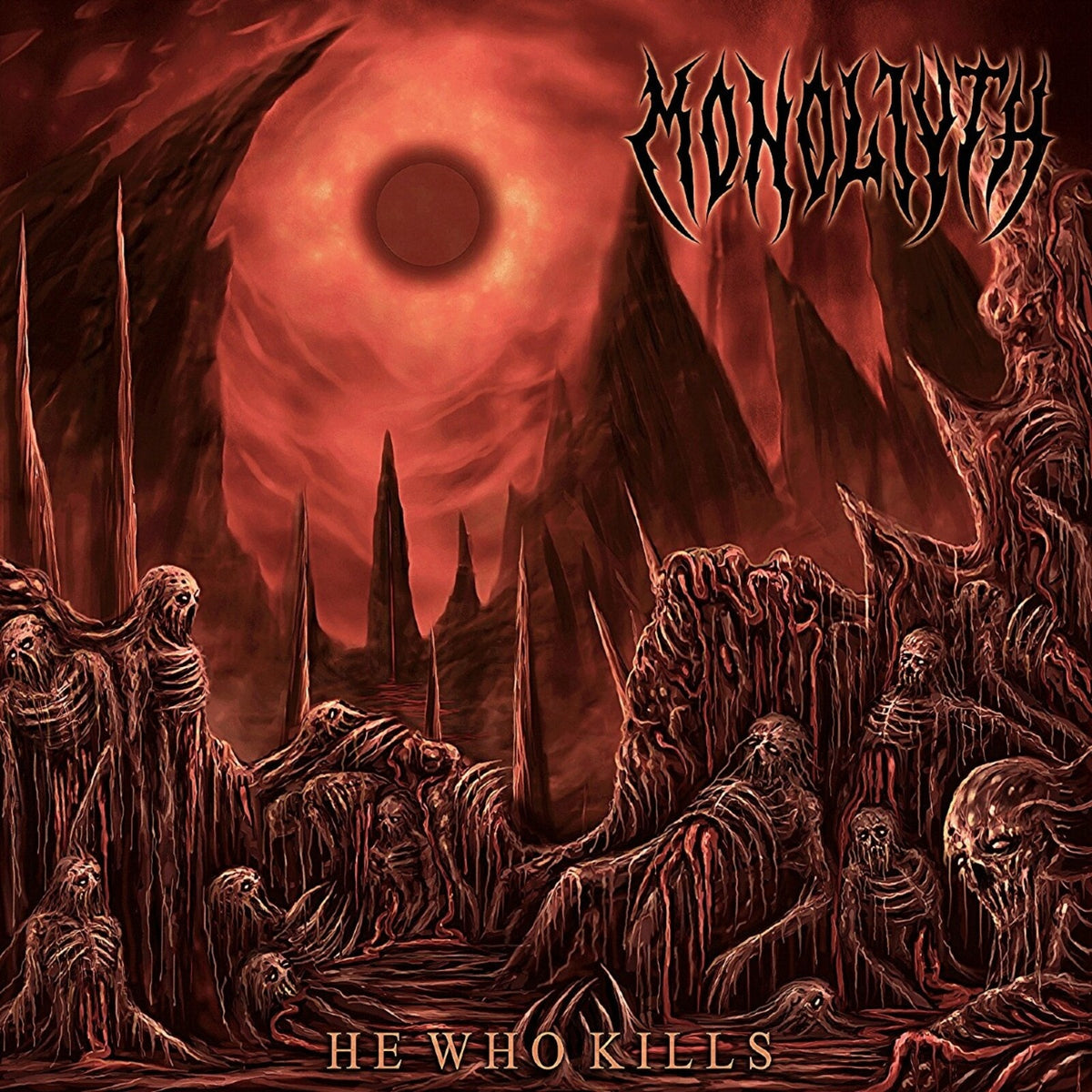 Monoliyth - He Who Kills - WHD599