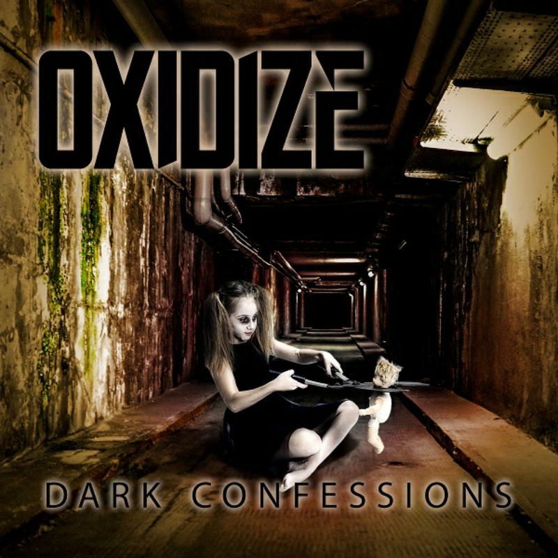 Oxidize - Dark Confessions - WHD215