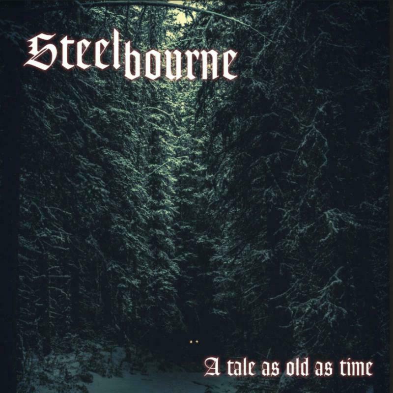 Steelbourne - A Tale As Old As Time - WHD313