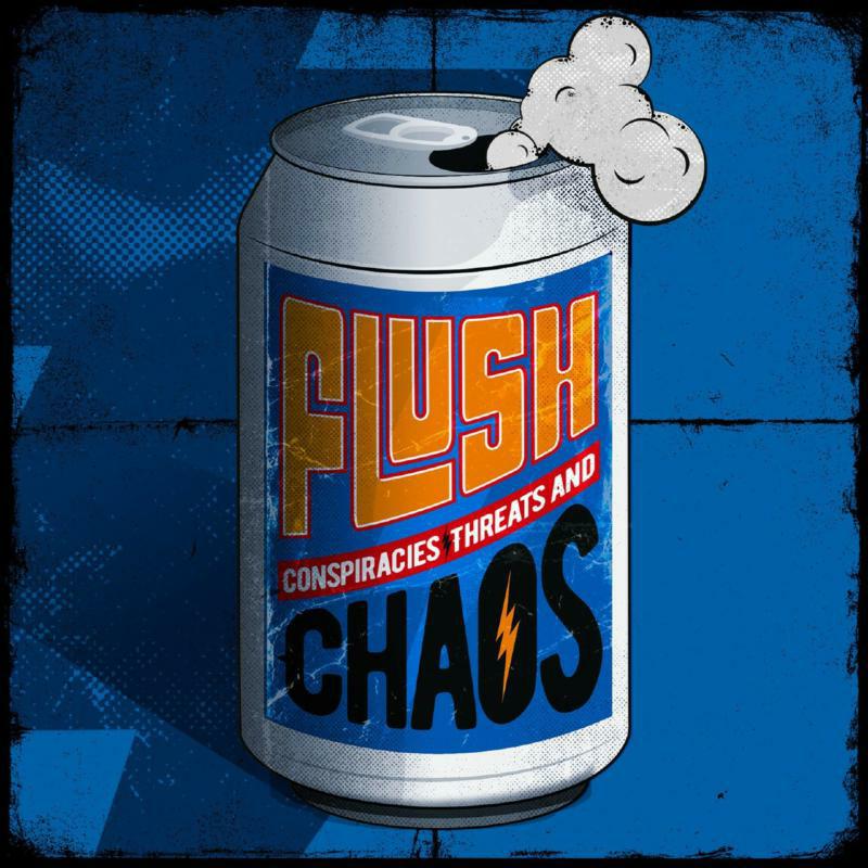 Flush - Conspiracies,Threats And Chaos - WHD321